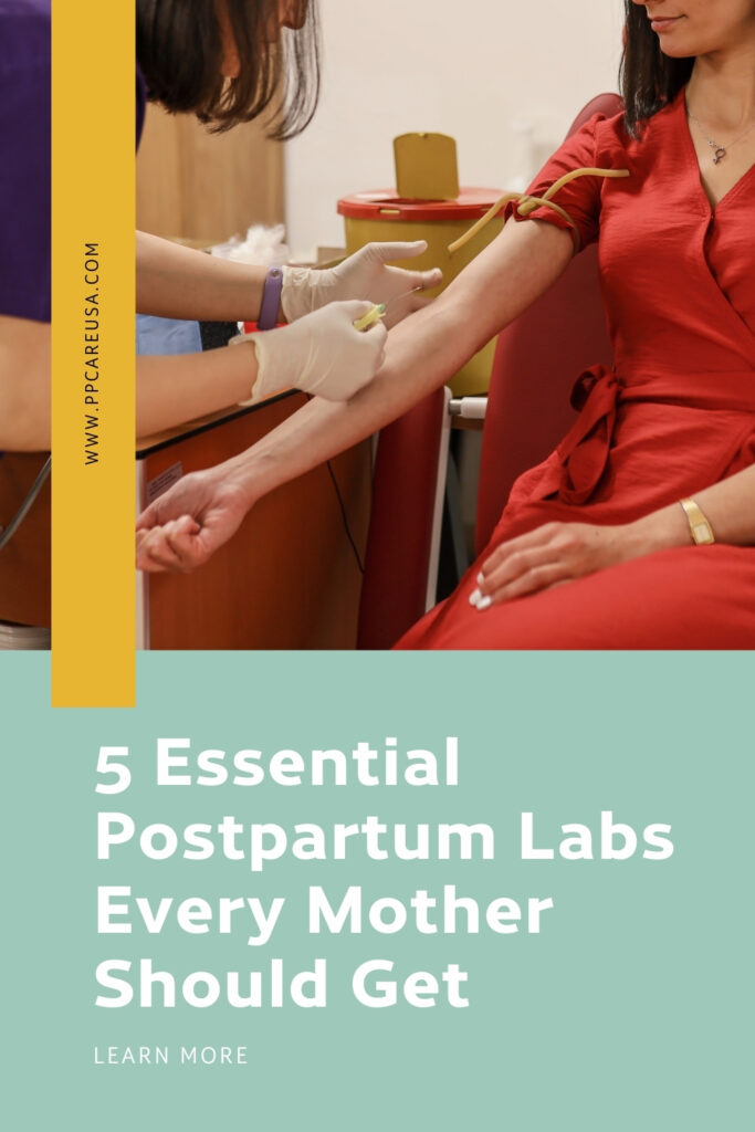 5 Essential Postpartum Labs Every Mother Should Get