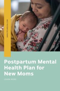 Postpartum mental health plan new moms
