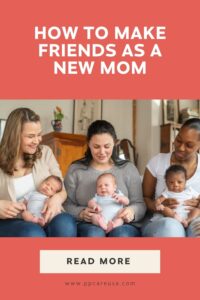 How to make friends as a new mom