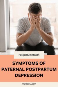 Symptoms of paternal postpartum depression