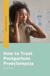 How to treat postpartum preeclampsia
