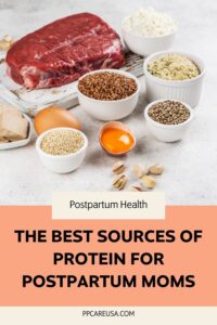 Best sources of protein for postpartum moms