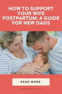 How to support your wife postpartum