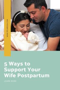 Ways to support your wife postpartum