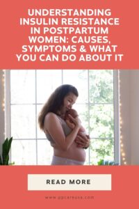 Understanding insulin resistance in postpartum women