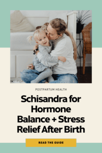 An image showing schisandra for hormone balance after birth 