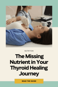 Image describing missing nutrient in thyroid journey