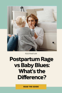 postpartum-rage-vs-baby-blues